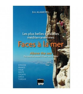 FACES À LA MER D'ERIC ALAMICHEL : LES PLUS BELLES ESCALADES MÉDITERRANÉENNES